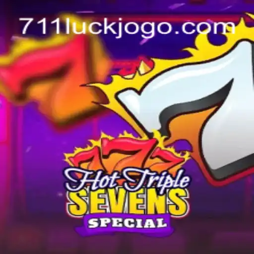 Discover the Excitement of HotTripleSevensSpecial at 711Luck.Com